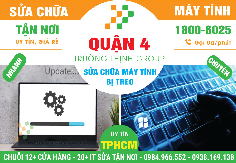 Địa Chỉ Sửa Máy Tính Bị Treo Quận 4 Lấy Liền