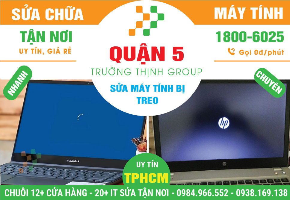 Địa Chỉ Sửa Máy Tính Bị Treo Quận 5 Uy Tín