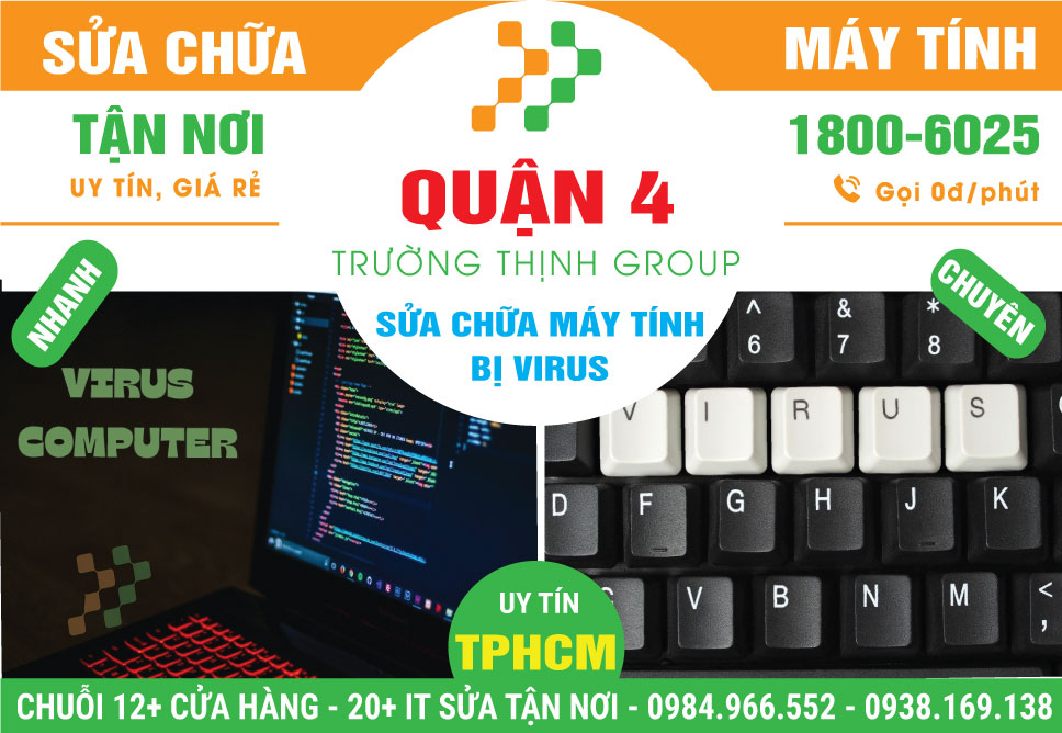 Địa Chỉ Sửa Máy Tính Bị Virus Quận 4 Lấy Ngay, Uy Tín