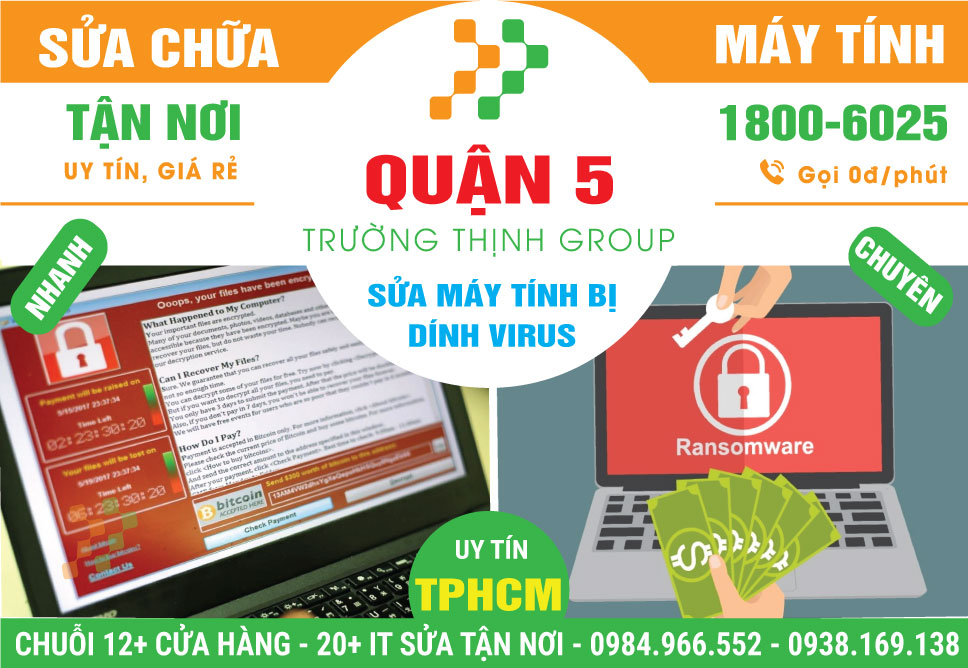 Địa Chỉ Sửa Máy Tính Bị Virus Quận 5 - Lấy Liền, Giá Rẻ