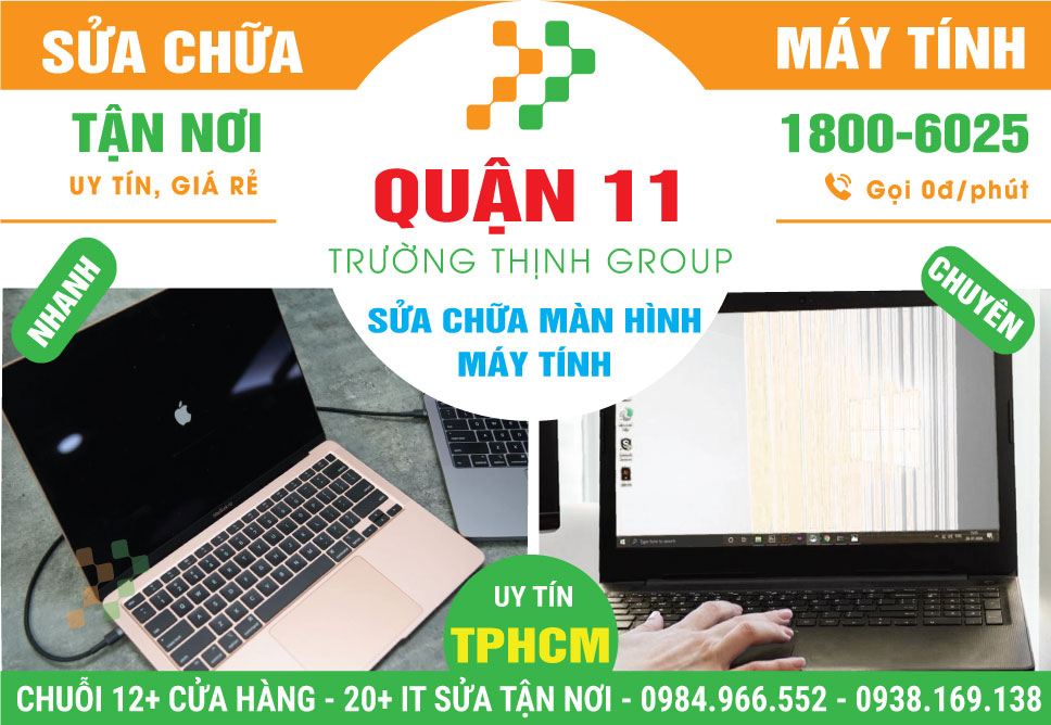 Địa Chỉ Sửa Màn Hình Máy Tính Quận 11 Gần Đây