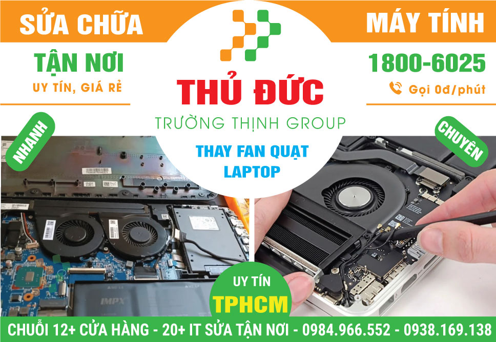 Địa Chỉ Thay Quạt Laptop Quận Thủ Đức Lấy Ngay