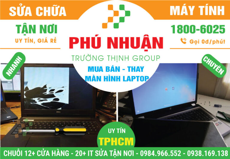 Địa Chỉ Thay Màn Hình Laptop Uy Tín Ở Quận Phú Nhuận