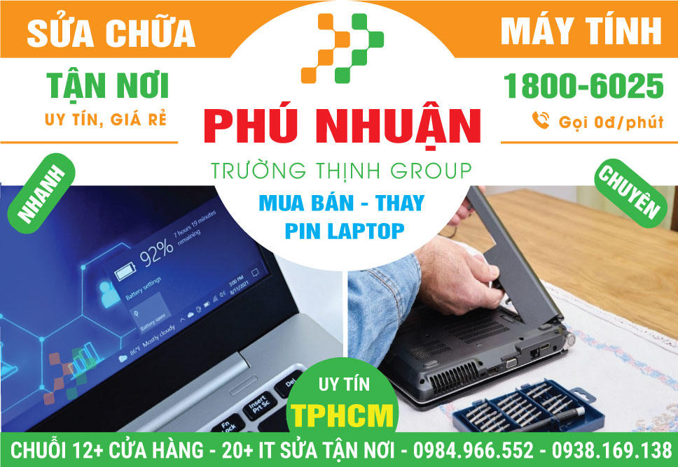 Địa Chỉ Thay Pin Laptop Giá Rẻ Uy Tín Ở Phú Nhuận