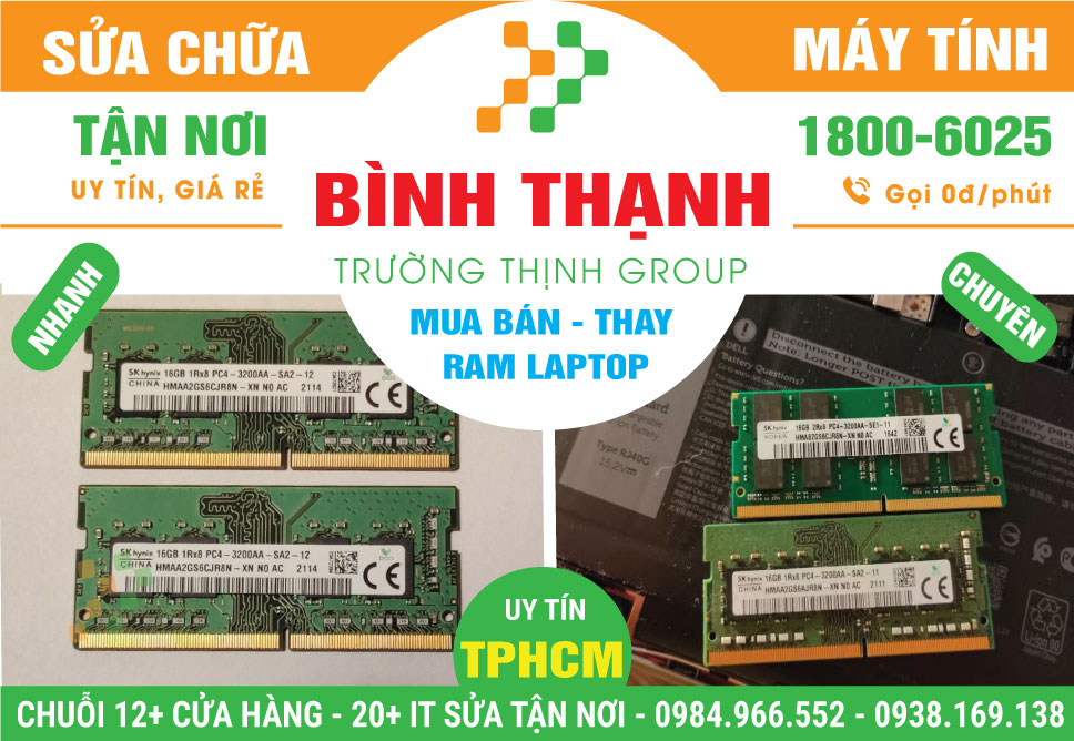 Địa Chỉ Thay Ram Laptop Giá Rẻ Tại Quận Bình Thạnh