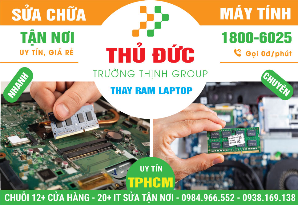 Địa Chỉ Thay RAM Laptop Quận Thủ Đức Giá Rẻ