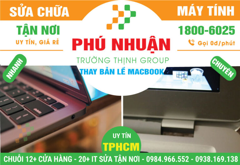 Địa Chỉ Thay Bản Lề Macbook Quận Phú Nhuận Giá Rẻ