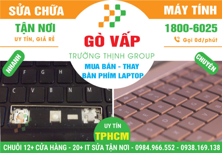 Địa Chỉ Thay Bàn Phím Laptop Lấy Ngay Ở Quận Gò Vấp