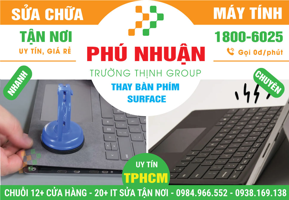 Địa Chỉ Thay Bàn Phím Surface Quận Phú Nhuận Giá Rẻ