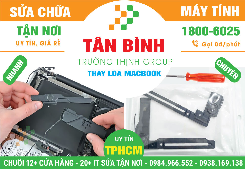 Địa Chỉ Thay Loa Macbook Quận Tân Bình Uy Tín