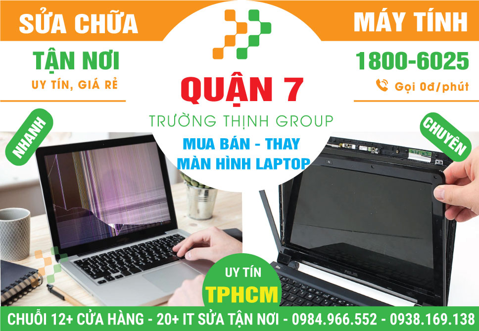 Địa Chỉ Thay Màn Hình Laptop Giá Rẻ Tại Quận 7
