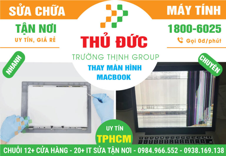 Địa Chỉ Thay Màn Hình Macbook Quận Thủ Đức Uy Tín