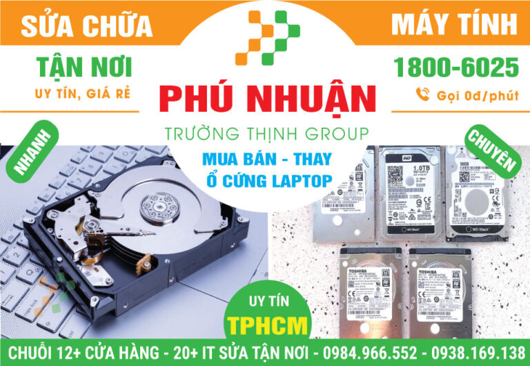 Địa Chỉ Thay Ổ Cứng Laptop Uy Tín Ở Quận Phú Nhuận