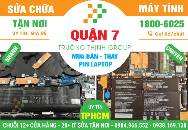 Địa Chỉ Thay Pin Laptop Giá Rẻ Lấy Liền Tại Quận 7