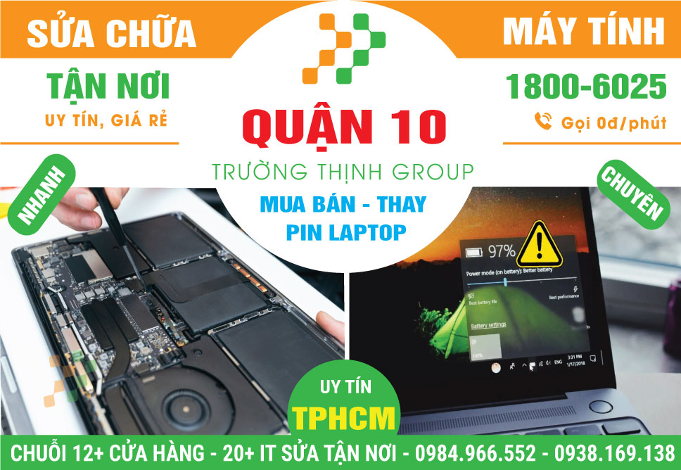 Địa Chỉ Thay Pin Laptop Uy Tín Lấy Ngay Tại Quận 10