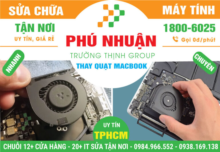 Địa Chỉ Thay Quạt Macbook Quận Phú Nhuận Uy Tín
