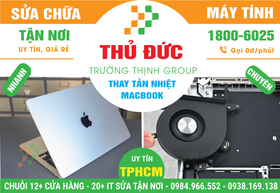 Địa Chỉ Thay Quạt Macbook Quận Thủ Đức Uy Tín