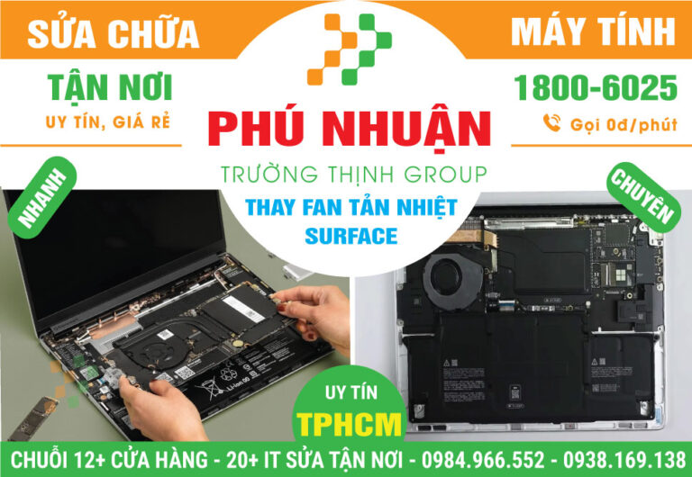 Địa Chỉ Thay Quạt Surface Quận Phú Nhuận Chính Hãng
