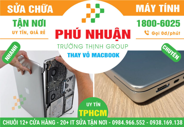 Địa Chỉ Thay Vỏ Macbook Quận Phú Nhuận Chính Hãng