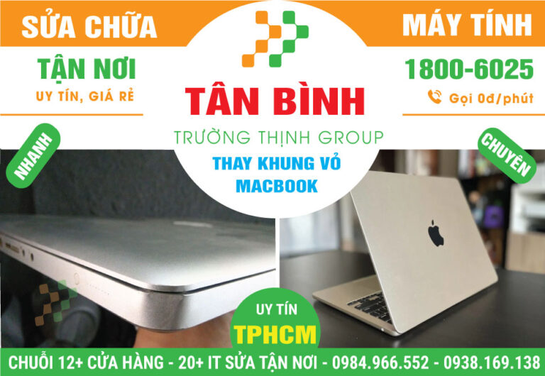 Địa Chỉ Thay Vỏ Macbook Quận Tân Bình Lấy Liền