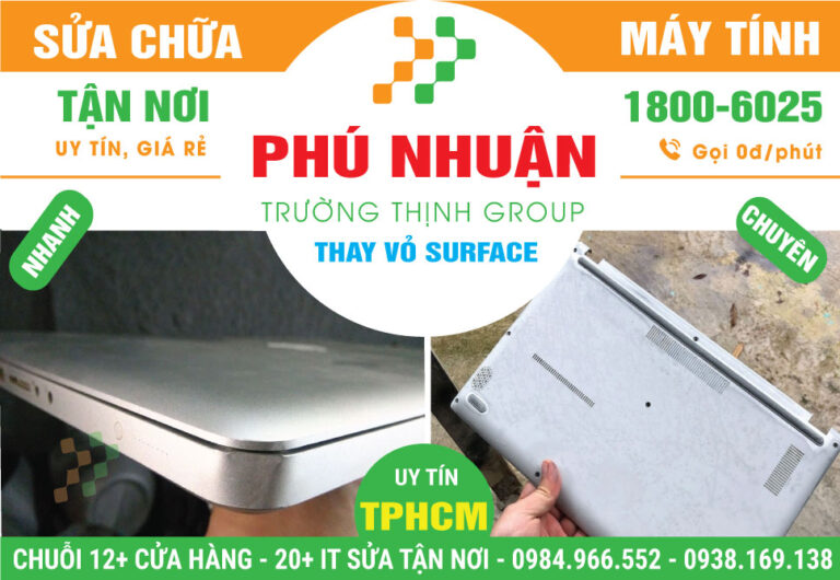 Địa Chỉ Thay Vỏ Surface Quận Phú Nhuận Lấy Liền