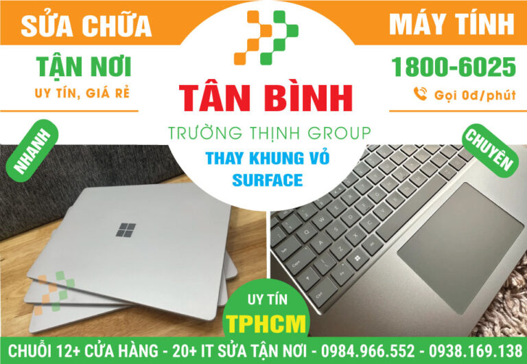 Địa Chỉ Thay Vỏ Surface Quận Tân Bình Lấy Ngay