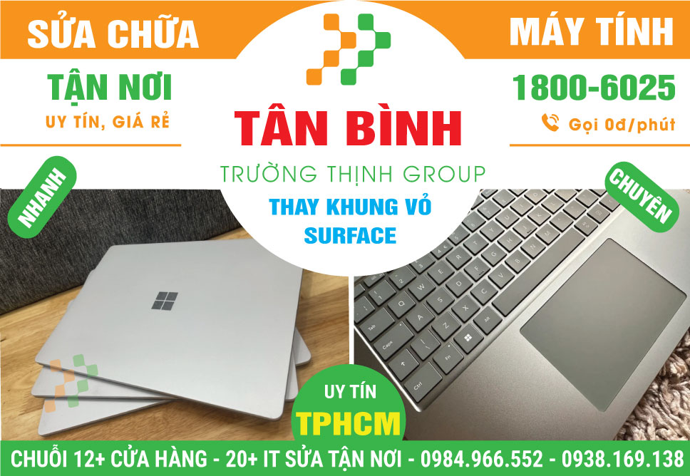 Địa Chỉ Thay Vỏ Surface Quận Tân Bình Lấy Ngay
