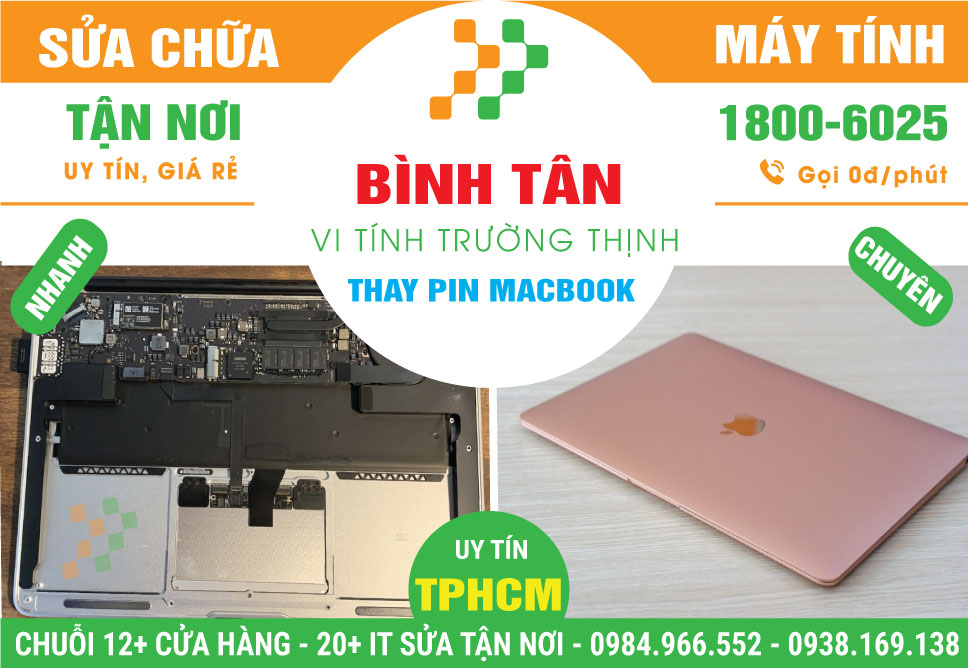 Địa Chỉ Thay Pin MacBook Quận Bình Tân Giá Rẻ