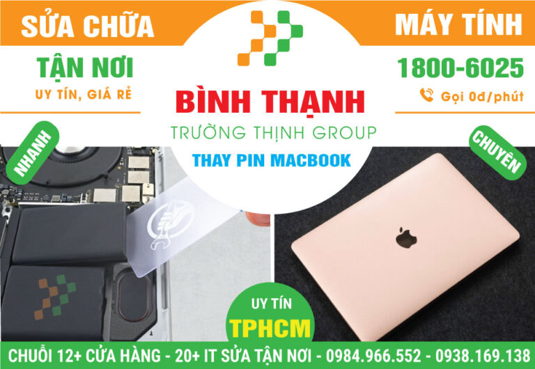 Địa Chỉ Thay Pin Macbook Quận Bình Thạnh Uy Tín
