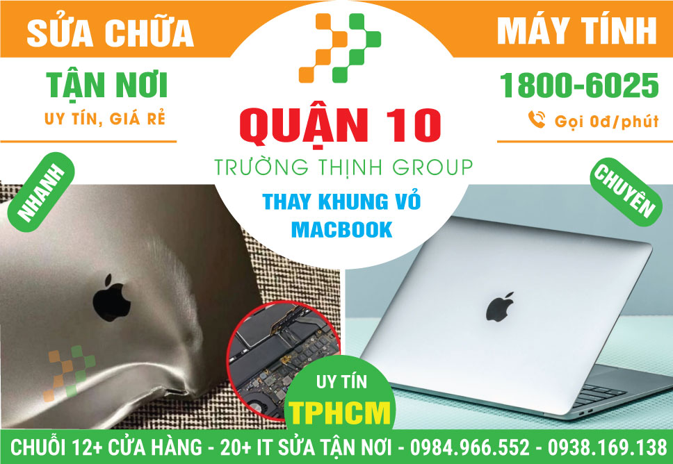 Địa Chỉ Thay Vỏ Macbook Quận 10 Nhanh Chóng