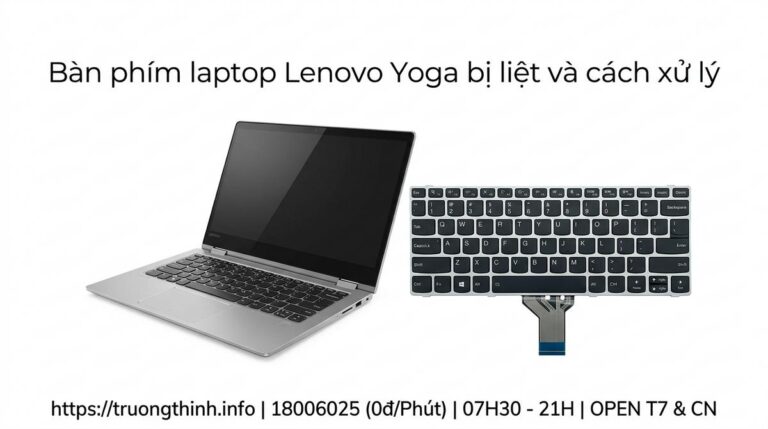 Thay bàn phím laptop Lenovo Yoga lấy ngay uy tín tại TPHCM?