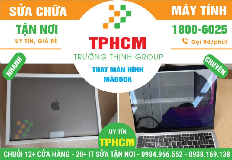 Địa Chỉ Thay Màn Hình Macbook Giá Rẻ Tại TPHCM