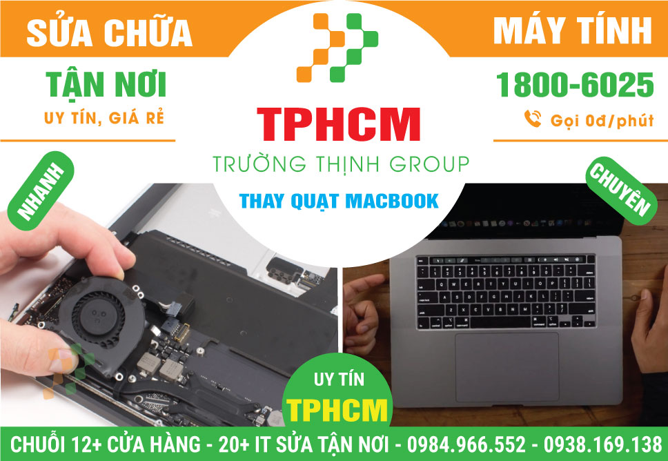 Địa Chỉ Thay Quạt Macbook Uy Tín Tại TPHCM