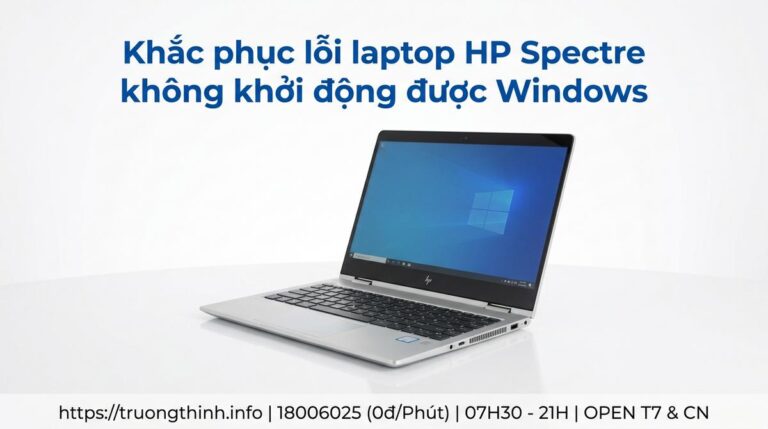 Cách sửa laptop HP Spectre không vào được Windows uy tín