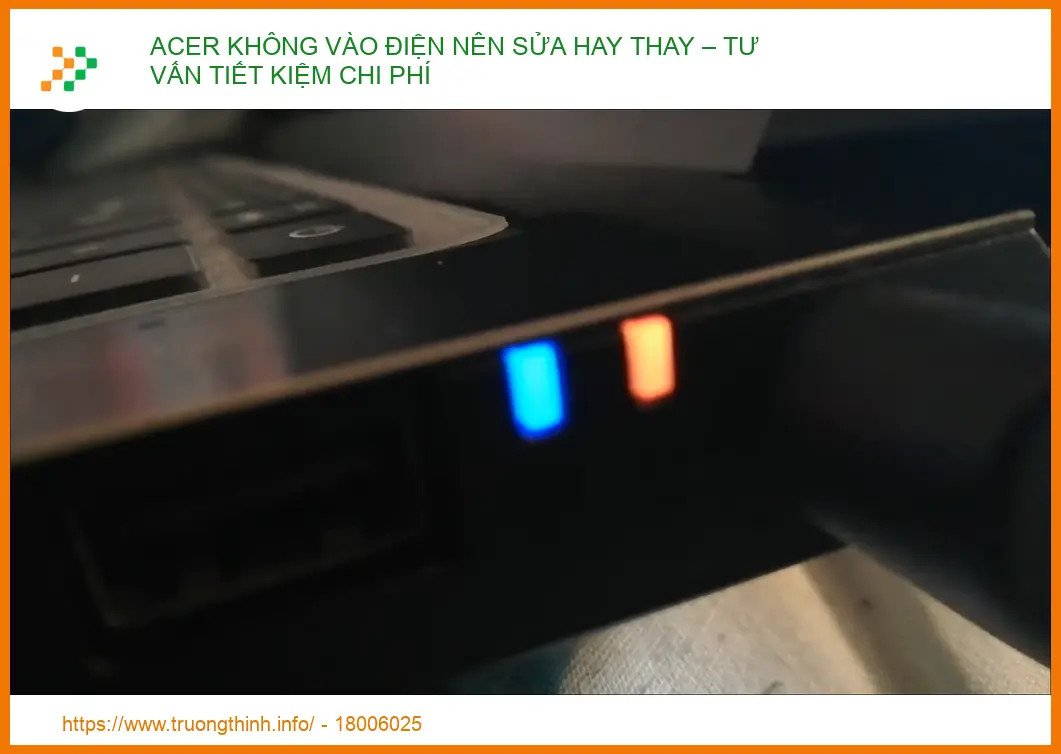 Hướng dẫn xử lý lỗi Acer không vào điện, phân biệt khi nào cần sửa chữa hoặc thay thế linh kiện để tối ưu chi phí.