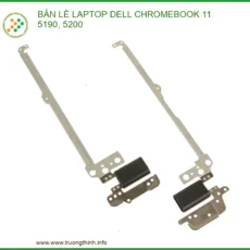 Thay Bản Lề Laptop Dell Chromebook 11 5190, 5200 Sửa Chữa Gia Cố Tại Tp.hcm