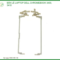 Thay Bản Lề Laptop Dell Chromebook 3400, 3410 Chính Hãng, Gia Cố Trụ Chắc Chắn