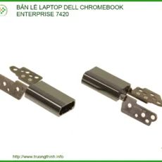 Thay Bản Lề Laptop Dell Chromebook Enterprise 7420 - Dịch Vụ Sửa Chữa Chuyên Nghiệp Tphcm