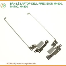 Thay Bản Lề Laptop Dell Precision M4600, M4700, M4800 - Sửa Chữa Chuyên Nghiệp Tận Nơi Tp.hcm
