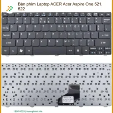 Thay Bàn Phím Laptop Acer Acer Aspire One 521, 522 Zin Chính Hãng - Lấy Liền Tại Chỗ