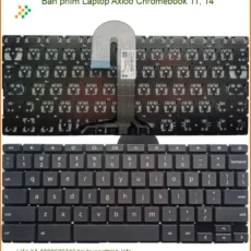 Bàn Phím Laptop Axioo Chromebook 11, 14 Chính Hãng - Thay Thế Lấy Liền Uy Tín Tphcm