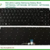 Thay Bàn Phím Laptop Samsung Galaxy Book Np750xda, Np750xdb, Np750xdc, Np750xee, Np750xed Zin Chính Hãng Lấy Liền