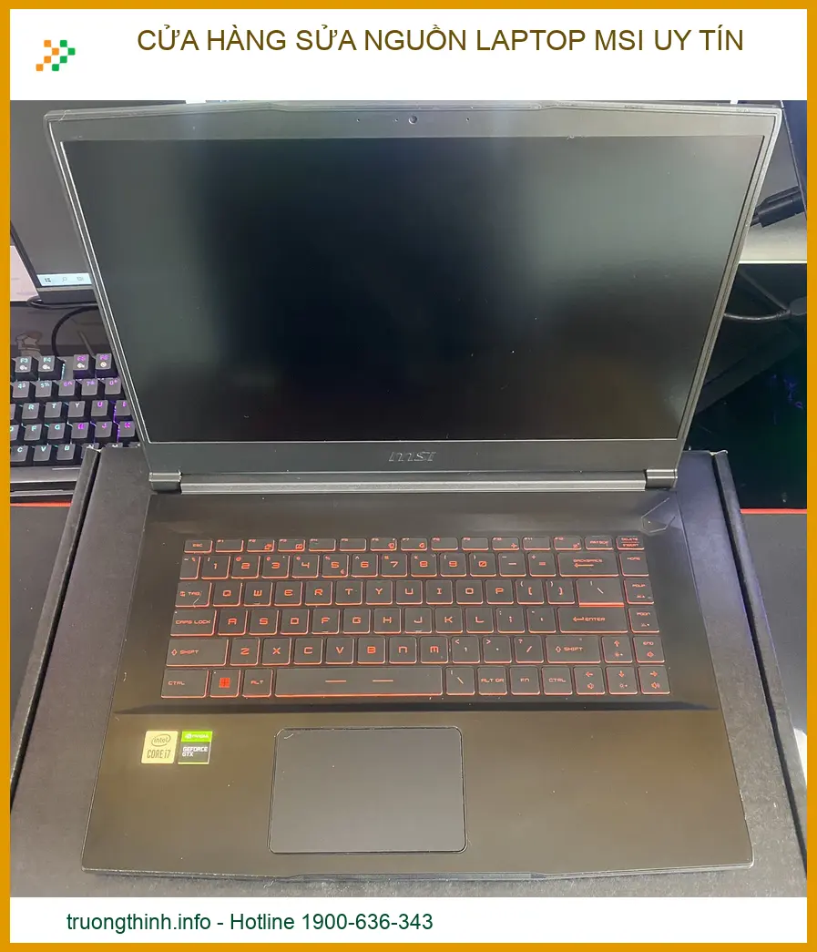 Cửa hàng sửa nguồn laptop MSI uy tín - Sửa chữa lấy liền