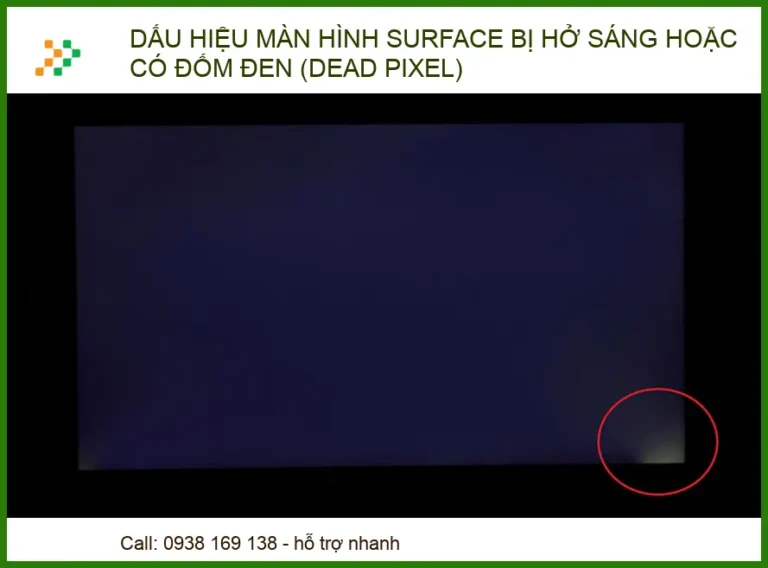 Dấu hiệu màn hình Surface bị hở sáng hoặc đốm đen: Hướng dẫn xử lý từ chuyên gia