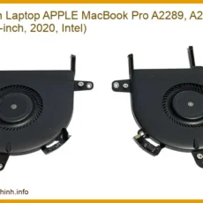 Thay Fan Laptop Apple Macbook Pro A2289, A2251 (13-inch, 2020) Zin Chính Hãng - Lấy Liền Tại Chỗ