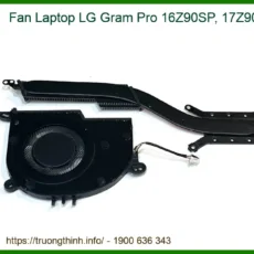 Thay Fan Laptop Lg Gram Pro 16z90sp, 17z90sp Chính Hãng, Lấy Liền Tại Tphcm