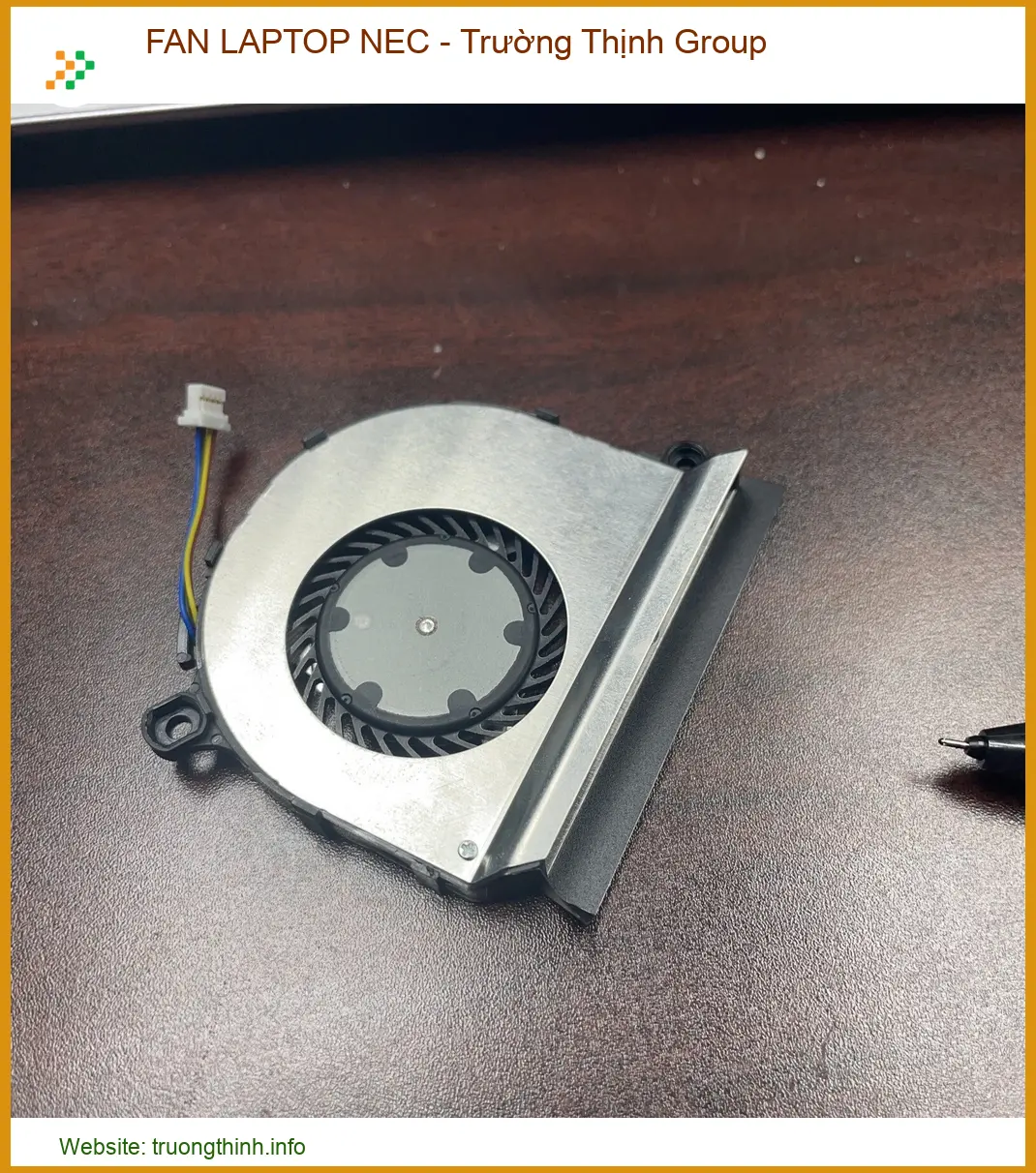 Trường Thịnh Group: Trung Tâm Thay Thế Fan Laptop Nec Hàng Đầu