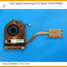 Thay Fan Laptop Samsung Ativ Book 4 Np470r5e Zin Chính Hãng Lấy Liền Tại Tphcm