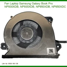 Fan Laptop Samsung Galaxy Book Pro Np930xdb, Np935xdb, Np950xdb, Np950xdc Chính Hãng - Thay Thế Uy Tín Tphcm