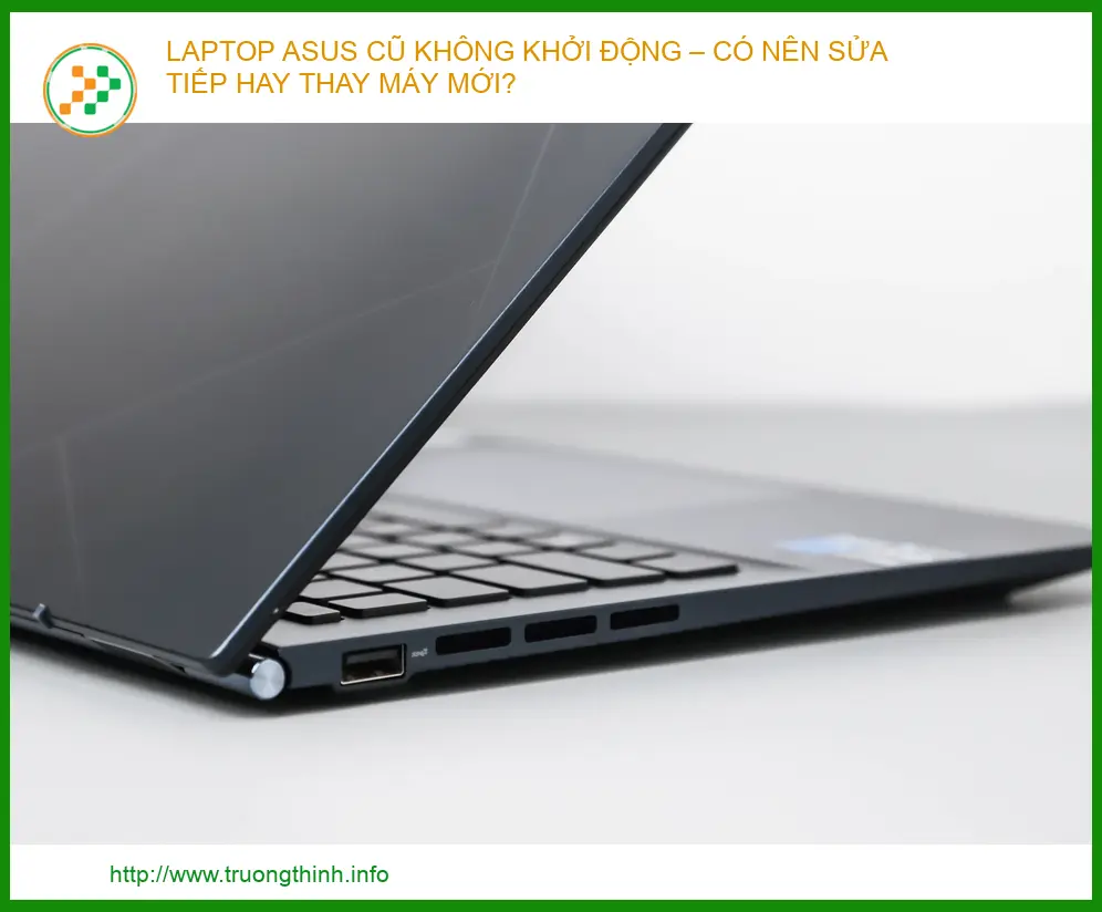 Laptop ASUS cũ không khởi động là tình trạng phổ biến gây gián đoạn công việc. Xem ngay hướng dẫn chẩn đoán và lời khuyê